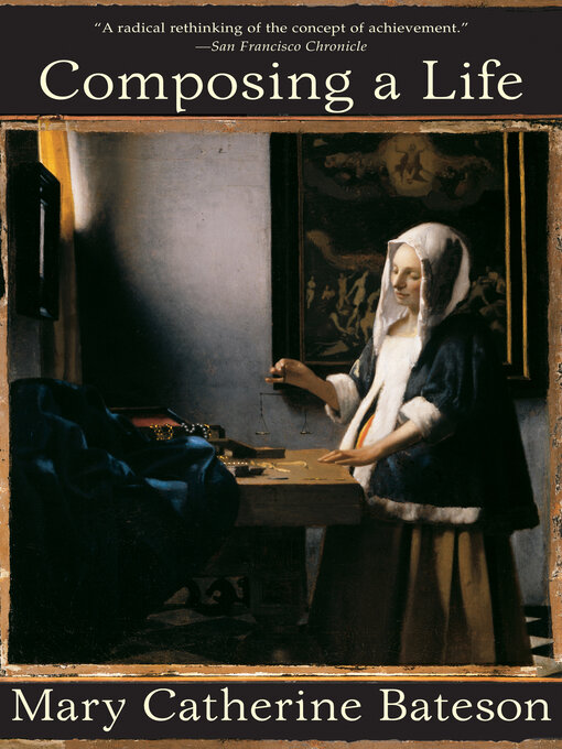 Title details for Composing a Life by Mary Catherine Bateson - Available